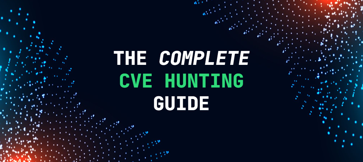 CVE Hunting Guide